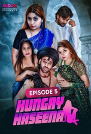 Hungry Haseena (2024) MoodX S01E05 Web Series Download Hungry Haseena (2024) MoodX S01E05 Web Series Download (2024)