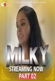 Milky (2024) S01 Part 02 Hindi Web Series Download Milky (2024) S01 Part 02 Hindi Web Series Download (2024)