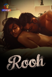 Rooh (2023) S01 Complete Atrangii Web Series Download Rooh (2023) S01 Complete Atrangii Web Series Download (2024)