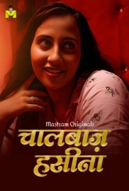 Chaal Baaz Haseena (2024) S01E01T02 Mastram Web Series Download Chaal Baaz Haseena (2024) S01E01T02 Mastram Web Series Download (2024)