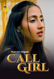 Call Girl (2024) S01 Mastram Web Series Download Call Girl (2024) S01 Mastram Web Series Download (2024)