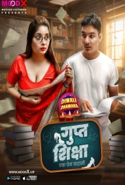 Gupt Siksha (2023) MoodX S01E01 Web Series Download Gupt Siksha (2023) MoodX S01E01 Web Series Download (2024)