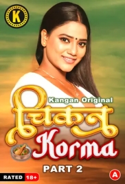 Chicken Korma (2024) Kangan S01E03T04 Web Series Download Chicken Korma (2024) Kangan S01E03T04 Web Series Download (2024)