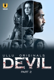 Devil (2024) S01 Part 2 Ullu Web Series Download Devil (2024) S01 Part 2 Ullu Web Series Download (2024)