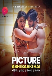 Picture Abhi Baaki Hai (2023) PrimePlay S01E01T02 Web Series Download Picture Abhi Baaki Hai (2023) PrimePlay S01E01T02 Web Series Download (2024)