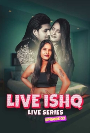 Live Ishq (2024) MeetX S01E02 Web Series Download Live Ishq (2024) MeetX S01E02 Web Series Download (2024)