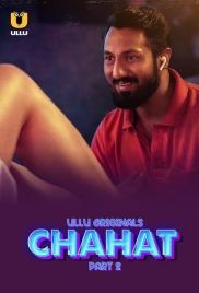 Chahat (2023) S01 Part 2 Ullu Web Series Download Chahat (2023) S01 Part 2 Ullu Web Series Download (2024)