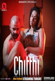 Chitthi (2024) BigShots S01E07T09 Web Series Download Chitthi (2024) BigShots S01E07T09 Web Series Download (2024)