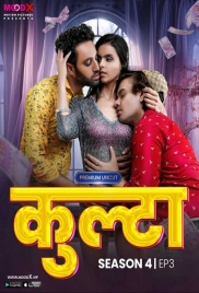 Kulta (2023) MoodX S04E03 Web Series Download Kulta (2023) MoodX S04E03 Web Series Download (2024)