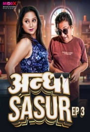 Andha Sasur (2023) MoodX S01E03 Web Series Download Andha Sasur (2023) MoodX S01E03 Web Series Download (2024)