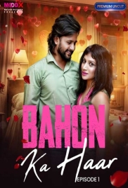 Bahon Ka Haar (2023) MoodX S01E01 Web Series Download Bahon Ka Haar (2023) MoodX S01E01 Web Series Download (2024)