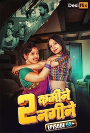 2 Kamine 2 Nagine (2024) DesiFlix S01E03 Web Series Download 2 Kamine 2 Nagine (2024) DesiFlix S01E03 Web Series Download (2024)