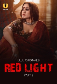 Red Light (2024) S01 Part 2 Ullu Web Series Download Red Light (2024) S01 Part 2 Ullu Web Series Download (2024)