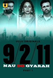 Nau Do Gyarah (2024) S01 Part 1 Ullu Web Series Download Nau Do Gyarah (2024) S01 Part 1 Ullu Web Series Download (2024)