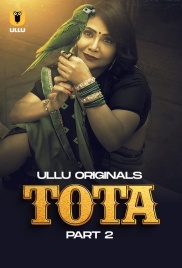 Tota 2024 S01 Part 2 Ullu Web Series Download Tota 2024 S01 Part 2 Ullu Web Series Download (2024)