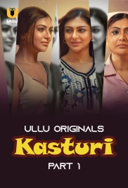 Kasturi 2024 S01 Part 1 Ullu Web Series Download Kasturi 2024 S01 Part 1 Ullu Web Series Download (2024)