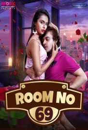 Room No 69 2023 MoodX S01E01 Web Series Download Room No 69 2023 MoodX S01E01 Web Series Download (2024)