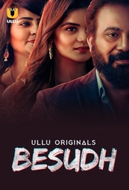 Besudh Part 1 2023 S01 Ullu Web Series Download Besudh Part 1 2023 S01 Ullu Web Series Download (2024)