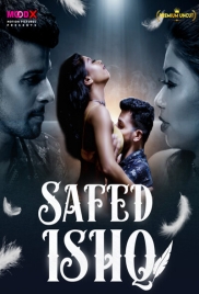 Safed Ishq (2023) MoodX S01E01 Web Series Download Safed Ishq (2023) MoodX S01E01 Web Series Download (2024)