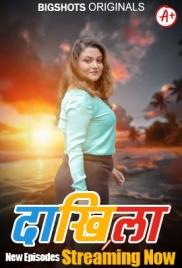 Daakhila 2024 Bigshots S01E04T06 Web Series Download Daakhila 2024 Bigshots S01E04T06 Web Series Download (2024)