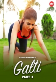 Galti 2024 AahaFlix S01E01T03 Web Series Download Galti 2024 AahaFlix S01E01T03 Web Series Download (2024)