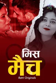 Mismatch 2024 Ratri S01E01T03 Web Series Download Mismatch 2024 Ratri S01E01T03 Web Series Download (2024)