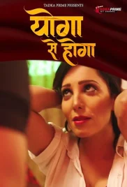 Yoga se Hoga 2024 Tadkaprime S01E01 Web Series Download Yoga se Hoga 2024 Tadkaprime S01E01 Web Series Download (2024)