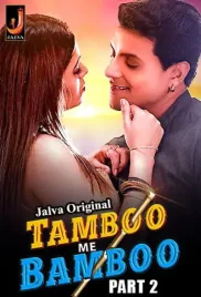 Tamboo me Bamboo 2024 Jalva S01E03T04 Web Series Download Tamboo me Bamboo 2024 Jalva S01E03T04 Web Series Download (2024)