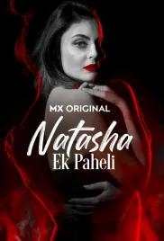 Natasha Ek Paheli 2024 Hindi S01 Complete Web Series Download Natasha Ek Paheli 2024 Hindi S01 Complete Web Series Download (2024)