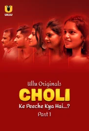 Choli Ke Peeche Kya Hai 2024 S01 Part 1 Ullu Web Series Download Choli Ke Peeche Kya Hai 2024 S01 Part 1 Ullu Web Series Download (2024)