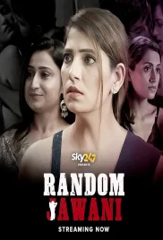 Random Jawani 2023 Hindi S01 Complete Web Series Download Random Jawani 2023 Hindi S01 Complete Web Series Download (2024)
