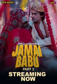 Jamai Babu 2024 S01 Part 02 ChillX Web Series Download Jamai Babu 2024 S01 Part 02 ChillX Web Series Download (2024)