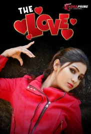 The Love 2024 S01E01 Tadkaprime Web Series Download The Love 2024 S01E01 Tadkaprime Web Series Download (2024)