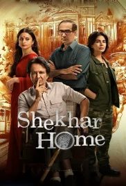 Shekhar Home 2024 Hindi S01 Complete Web Series Download Shekhar Home 2024 Hindi S01 Complete Web Series Download (2024)
