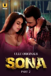 Sona Part 2 2024 S01 Ullu Web Series Download Sona Part 2 2024 S01 Ullu Web Series Download (2024)