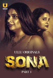 Sona Part 1 2024 S01 Ullu Web Series Download Sona Part 1 2024 S01 Ullu Web Series Download (2024)