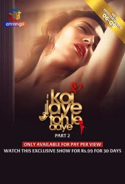 Koi Jaye Toh Le Aaye 2024 S01 Part 2 Web Series Download Koi Jaye Toh Le Aaye 2024 S01 Part 2 Web Series Download (2024)