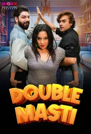 Double Masti 2024 Moodx S01E01 Web Series Download Double Masti 2024 Moodx S01E01 Web Series Download (2024)