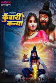 Kuwari Kanya 2024 MoodX S01E01 Web Series Download Kuwari Kanya 2024 MoodX S01E01 Web Series Download (2024)
