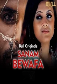 Sanam Bewafa 2024 S01E01T02 Bullapp Web Series Download Sanam Bewafa 2024 S01E01T02 Bullapp Web Series Download (2024)