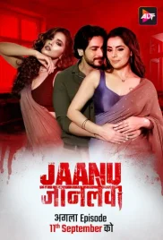 Jaanu Jaanlewa 2024 Hindi S01E03 ALTT Web Series Download Jaanu Jaanlewa 2024 Hindi S01E03 ALTT Web Series Download (2024)