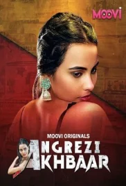 Angrezi Akhbar 2024 S01 Part 01 Moovi Web Series Download Angrezi Akhbar 2024 S01 Part 01 Moovi Web Series Download (2024)
