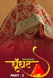 Ghoonghat 2024 Jalva S01 Part 2 Web Series Download Ghoonghat 2024 Jalva S01 Part 2 Web Series Download (2024)