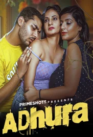 Adhura 2024 PrimeShots S01E02 Web Series Download Adhura 2024 PrimeShots S01E02 Web Series Download (2024)
