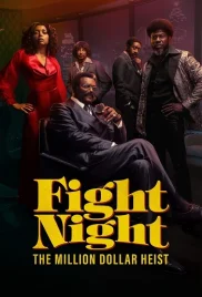 Fight Night The Million Dollar Heist 2024 S01 Complete Hindi Dubbed Download Fight Night The Million Dollar Heist 2024 S01 Complete Hindi Dubbed Download (2024)