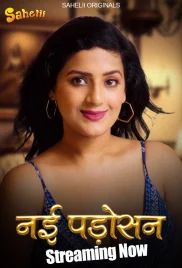 Nayi Padosan 2024 Sahelii S01E02 Web Series Download Nayi Padosan 2024 Sahelii S01E02 Web Series Download (2024)