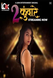 2 Kunware 2024 LookEnt S01E01T02 Web Series Download 2 Kunware 2024 LookEnt S01E01T02 Web Series Download (2024)