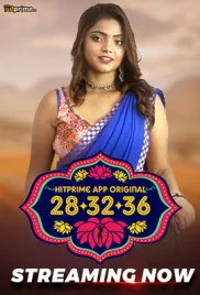 28 32 36 2024 HitPrime S01E01T03 Web Series Download 28 32 36 2024 HitPrime S01E01T03 Web Series Download (2024)