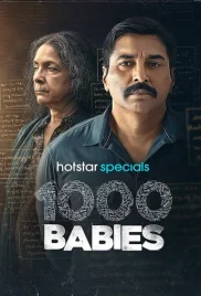 1000 Babies 2024 Hindi S01 Complete Web Series Download 1000 Babies 2024 Hindi S01 Complete Web Series Download (2024)