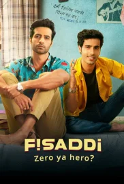 Fisaddi 2024 Hindi S01 Complete Web Series Download Fisaddi 2024 Hindi S01 Complete Web Series Download (2024)